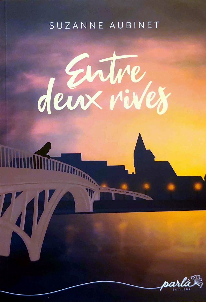 « Entre deux rives » un roman de Suzanne Aubinet