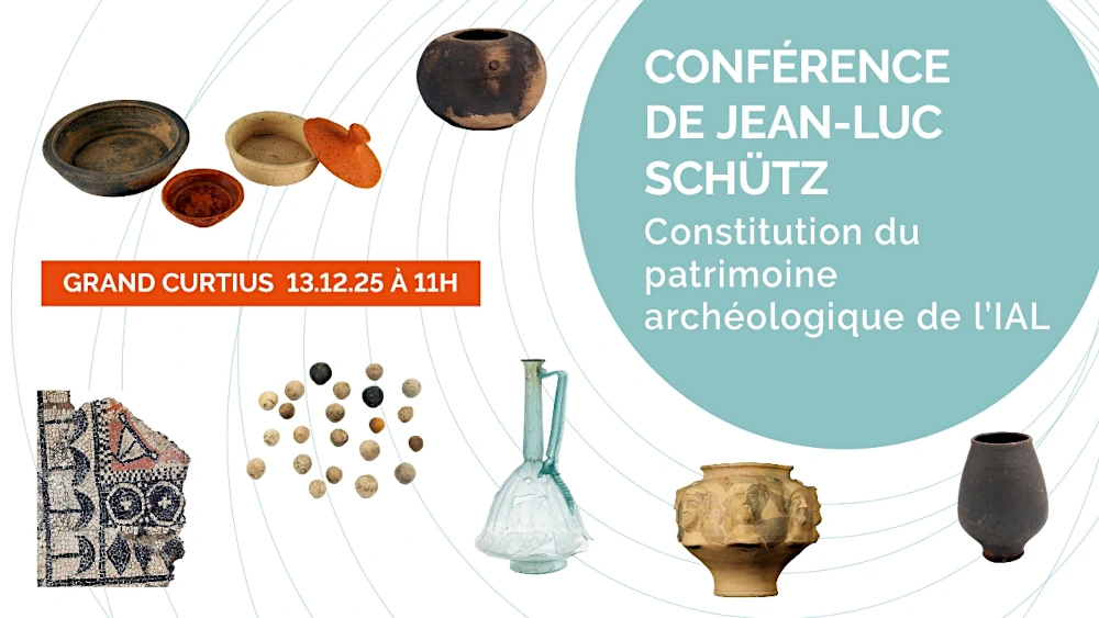 Jean-Luc Schütz et le patrimoine archéologique de l’IAL