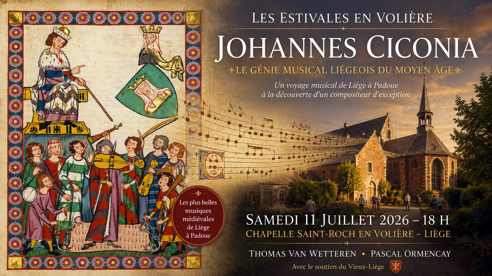 Estivales en Volière 2026, Johannes Ciconia, le génie liégeois